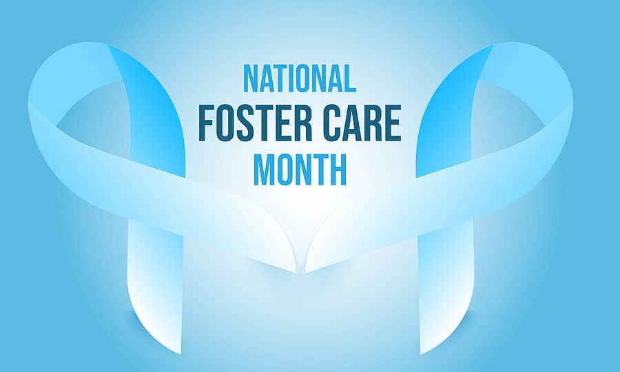 Celebrate National Foster Care Month: Become a Foster Parent